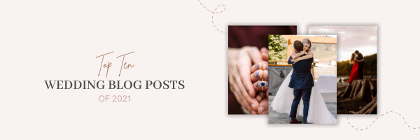 Top 10 Wedding Blog Posts of 2021 by GSquared Weddings Photography Seattle and Snohomish
