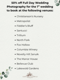 50% off full day wedding photography when you're the first wedding to book at any of these Bucket List venues! 

Inquire at www.gsquaredweddings.com 

#seattlewedding #seattlweddingphotographer #snohomish #snohomishweddingphotographer