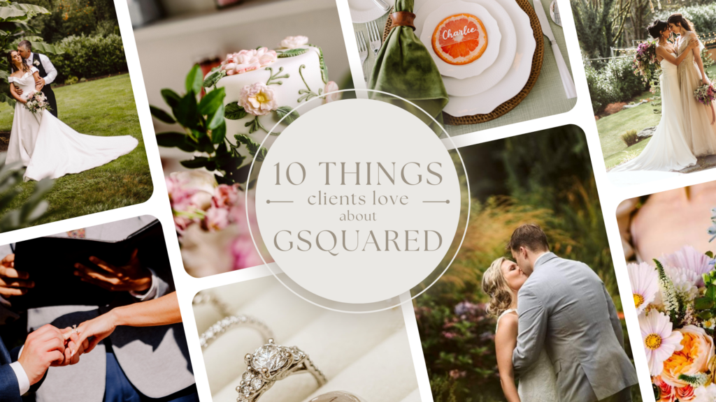 Snohomish Wedding Photographer GSquared Weddings A collage of wedding-themed images, from couples to flowers, rings, and a cake, highlights the essence of GSquared Weddings Photography. The center text reads "10 Things clients love about GSQUARED" on a circular background.  Serving Seattle, Snohomish and Orlando