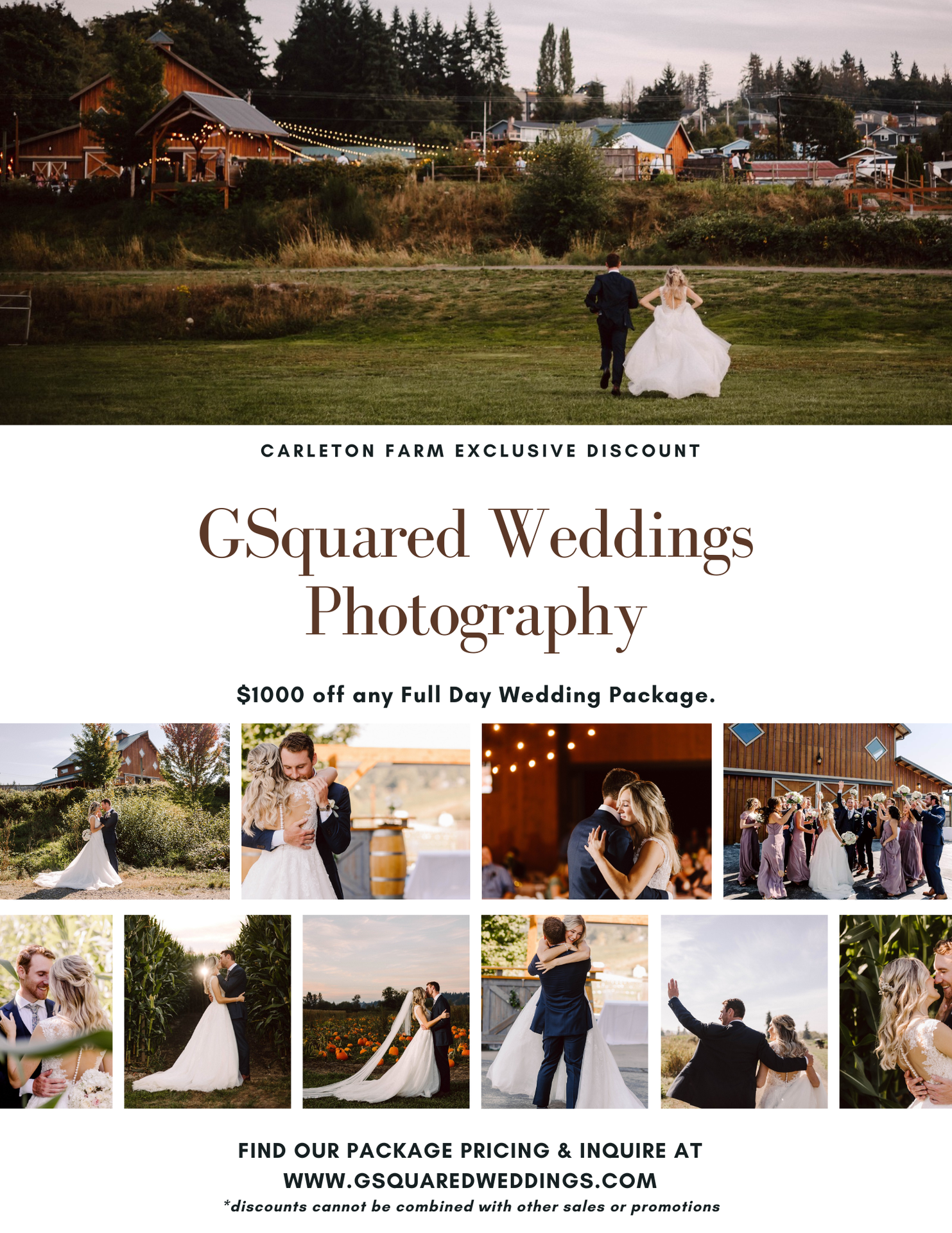 Snohomish Wedding Photographer GSquared Weddings A wedding photography promotion for GSquared Weddings offers $1000 off full day packages at Carleton Farm, featuring various photos of couples and wedding parties outdoors. Website and inquiry info are included at the bottom. Serving Seattle, Snohomish and Orlando